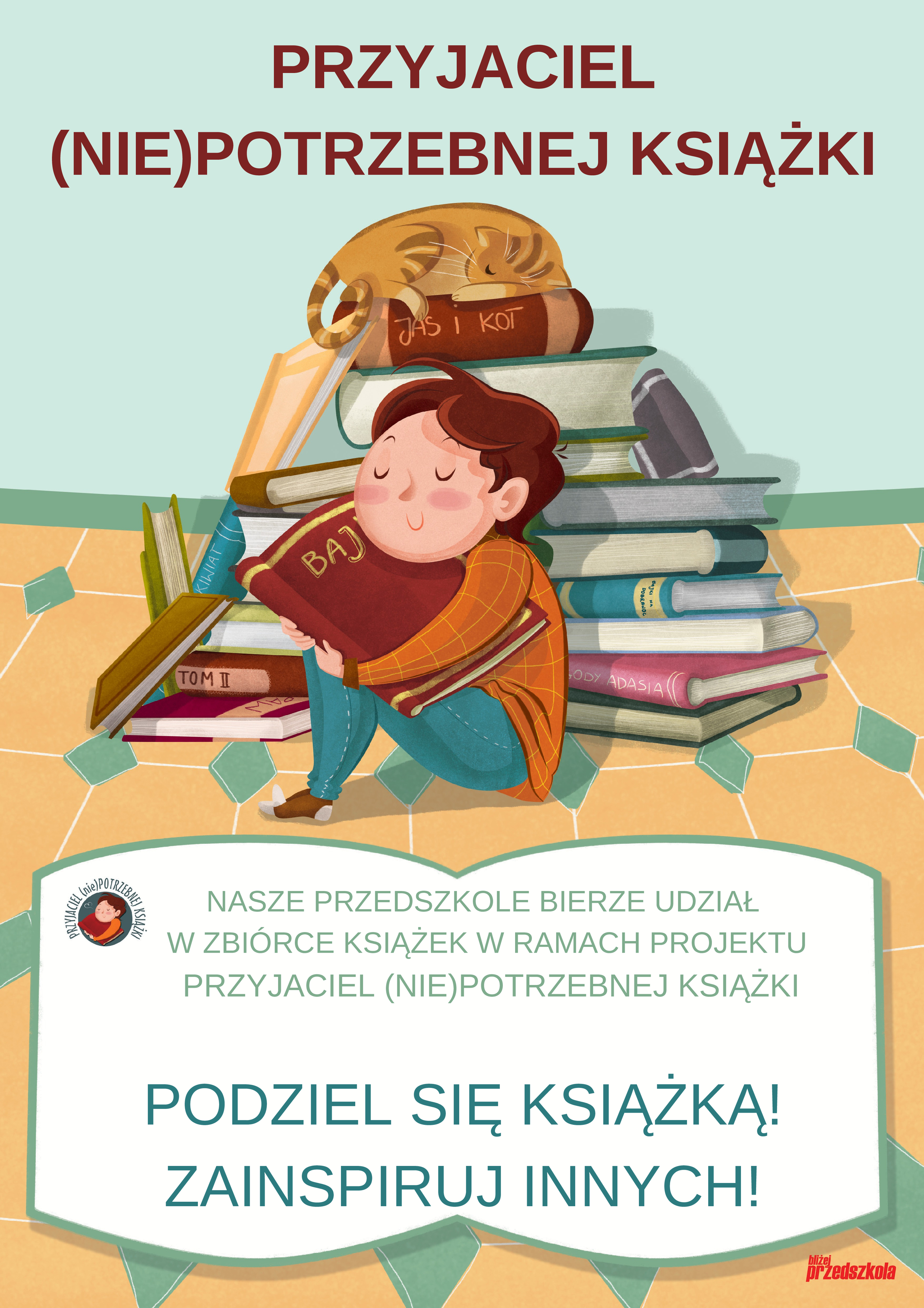 AKCJA ''PRZYJACIEL (NIE)POTRZEBNEJ KSIĄŻKI''